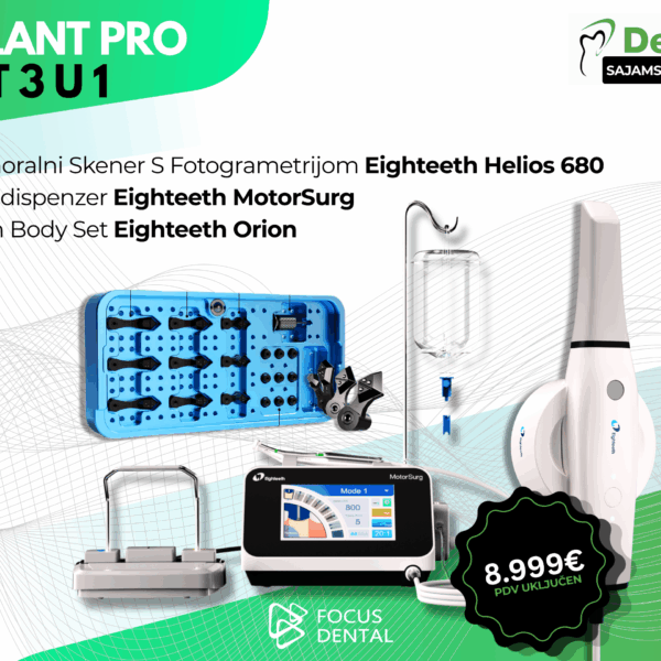 Promotivni plakat za Dentex sajamsku ponudu tvrtke Focus Dental. Prikazuje Implant Pro Set 3 u 1: intraoralni skener s fotogrametrijom Eighteeth Helios 680, fiziodispenzer Eighteeth MotorSurg i scan body set Eighteeth Orion, uz istaknutu cijenu od 8.999 € s PDV-om.